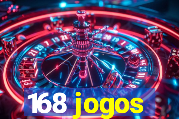 168 jogos